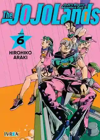 JOJO'S BIZARRE ADVENTURE PARTE 9: THE JOJOLANDS N.06 (IVREA)