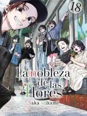 LA NOBLEZA DE LAS FLORES N.18 (MILKY WAY)