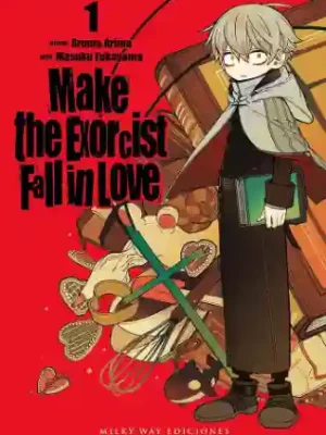 MAKE THE EXORCIST FALL IN LOVE N.01 (MILKY WAY)