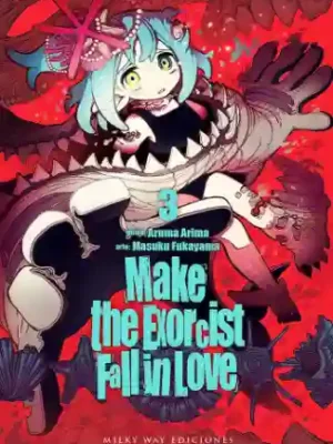 MAKE THE EXORCIST FALL IN LOVE N.03 (MILKY WAY)