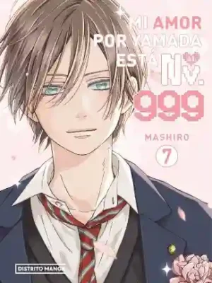 MI AMOR POR YAMADA ESTÁ AL NV. 999 N.07 (DISTRITO MANGA)