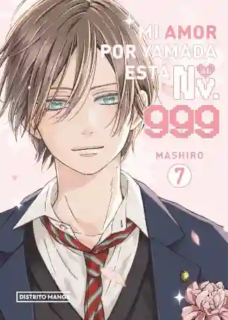 MI AMOR POR YAMADA ESTÁ AL NV. 999 N.07 (DISTRITO MANGA)