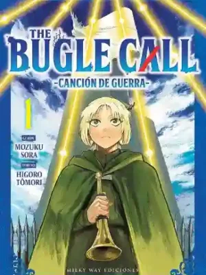 THE BUGLE CALL: CANCIÓN DE GUERRA N.01 (MILKY WAY)