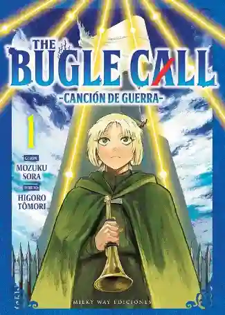 THE BUGLE CALL: CANCIÓN DE GUERRA N.01 (MILKY WAY)