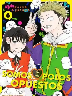TU Y YO SOMOS POLOS OPUESTOS N.06 (MILKY WAY)
