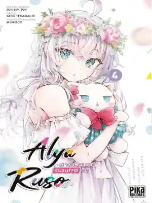 ALYA A VECES ME SUSURRA EN RUSO N.04 (PIKA EDICIONES)