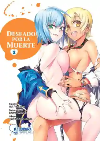 DESEADO POR LA MUERTE N.02 (LOCURA MANGALINE)