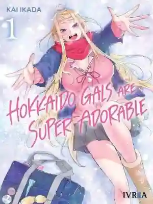 HOKKAIDO GALS ARE SUPER ADORABLE N.01 (IVREA)