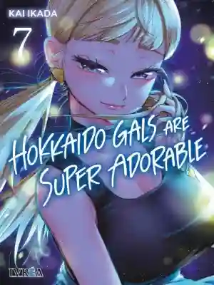 HOKKAIDO GALS ARE SUPER ADORABLE N.07 (IVREA)