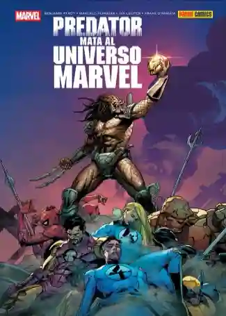 PREDATOR MATA AL UNIVERSO MARVEL (PANINI MX)