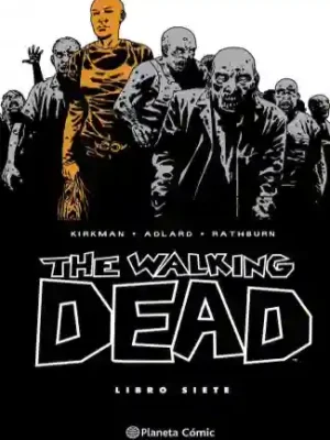 THE WALKING DEAD N.07 (PLANETA COMIC)