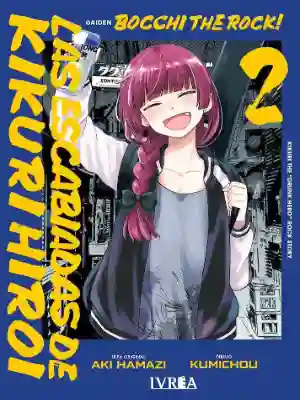 BOCCHI THE ROCK! GAIDEN: LAS ESCABIADAS DE KIKURI HIROI N.02 (IVREA ARG)