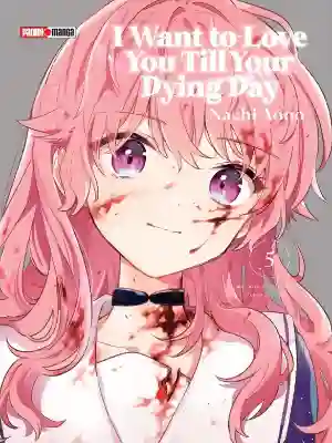 I WANT TO LOVE YOU TILL YOUR DYING DAY N.05 (PANINI MX)